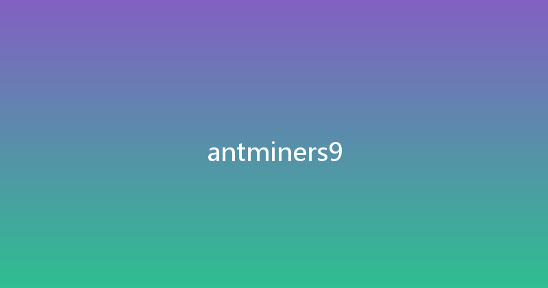 antminers9 